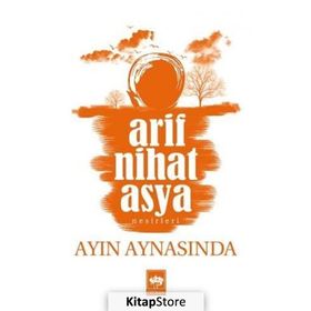 AYIN AYNASINDA - ARIF NIHAT ASYA