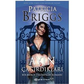 AYIN ÇAĞIRDIKLARI - PATRICIA BRIGGS
