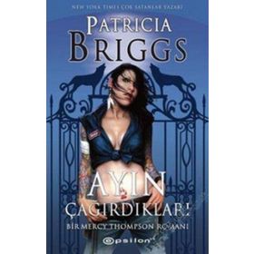 AYIN ÇAĞIRDIKLARI - PATRICIA BRIGGS