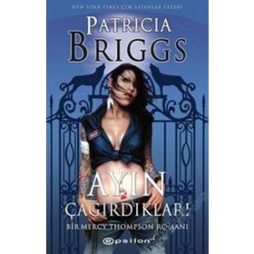 AYIN ÇAĞIRDIKLARI - PATRICIA BRIGGS
