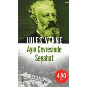 AYIN ÇEVRESİNDE SEYAHAT - JULES VERNE