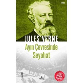 AYIN ÇEVRESİNDE SEYAHAT - JULES VERNE
