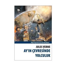 Ay'ın Çevresinde Yolculuk - Jules Verne