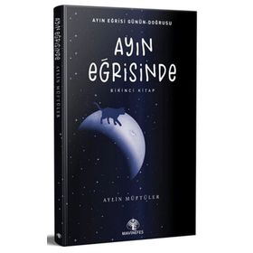Ayın Eğrisinde - Aylin Müftüler