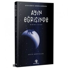 Ayın Eğrisinde - Aylin Müftüler