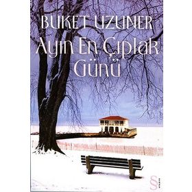 Ayın En Çıplak Günü - Buket Uzuner