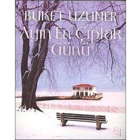Ayın En Çıplak Günü - Buket Uzuner