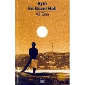 Ayın En Güzel Hali - Ali Ece