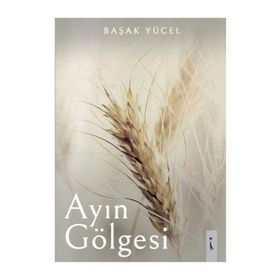 Ayın Gölgesi - Başak Yücel