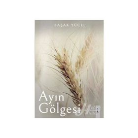 Ayın Gölgesi - Başak Yücel