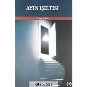 Ayın Işıltısı - Nuray Şahin