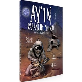 Ay’ın Karanlık Yüzündeki İrus Uygarlığı - Necati Akbaba