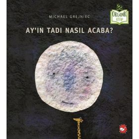 Ayın Tadı Nasıl Acaba - Michael Grejniec