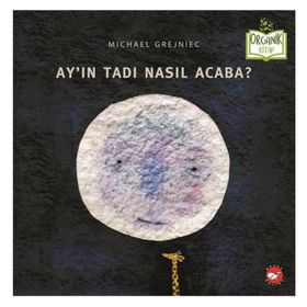 Ayın Tadı Nasıl Acaba - Michael Grejniec