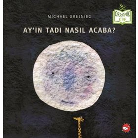 Ayın Tadı Nasıl Acaba - Michael Grejniec