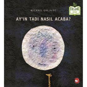 Ayın Tadı Nasıl Acaba - Michael Grejniec