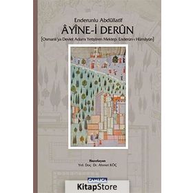 Ayine-I Derun - Ahmet Koç