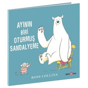 Ayının Biri Oturmuş Sandalyeme - Ross Collins - Beta Kids