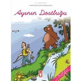 Ayının Dostluğu - mevlana celalettin rumi