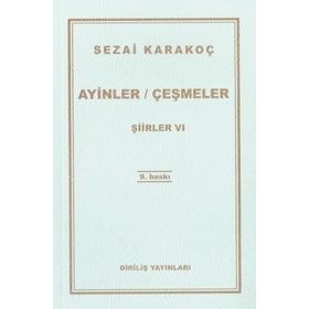 AYINLER ÇEŞMELER ŞİİRLER 5 - SEZAI KARAKOÇ