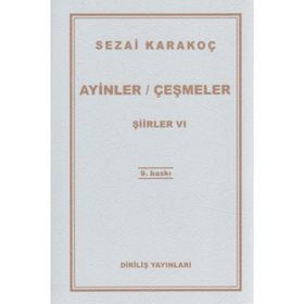 AYINLER ÇEŞMELER ŞİİRLER 5 - SEZAI KARAKOÇ
