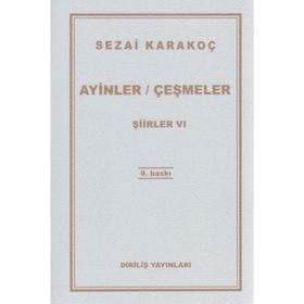 AYINLER ÇEŞMELER ŞİİRLER 5 - SEZAI KARAKOÇ