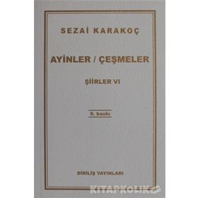Ayinler Çeşmeler - Şiirler 6 - Sezai Karakoç