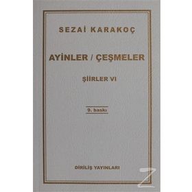 Ayinler Çeşmeler - Şiirler 6 - Sezai Karakoç