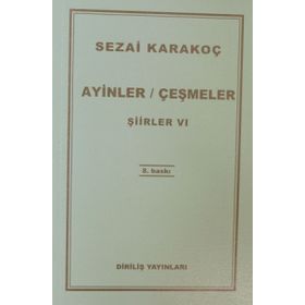 Ayinler Çeşmeler - Şiirler 6 - Sezai Karakoç