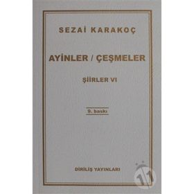Ayinler Çeşmeler - Şiirler 6 - Sezai Karakoç