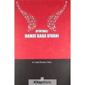 AYINTABLI HAMDI BABA DIVANI - HALIL İBRAHIM YAKAR