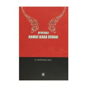 AYINTABLI HAMDI BABA DIVANI - HALIL İBRAHIM YAKAR