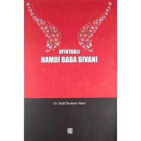 AYINTABLI HAMDI BABA DIVANI - HALIL İBRAHIM YAKAR
