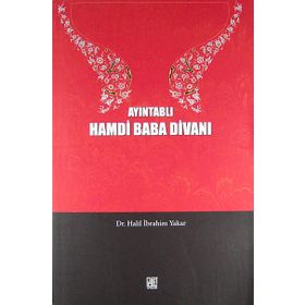 AYINTABLI HAMDI BABA DIVANI - HALIL İBRAHIM YAKAR
