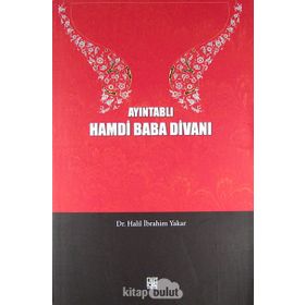 AYINTABLI HAMDI BABA DIVANI - HALIL İBRAHIM YAKAR