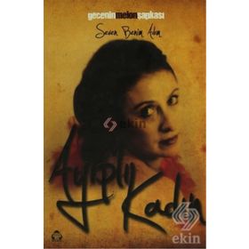 AYIPLI KADIN - GECENIN MELON ŞAPKASI