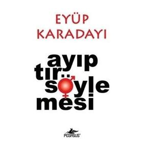 AYIPTIR SÖYLEMESİ - EYÜP KARADAYI