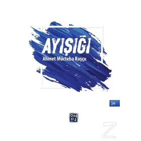 Ayışığı - Ahmet Mücteba Kuşçu