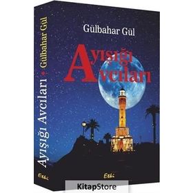 Ayışığı Avcıları - gulbahar gul