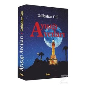 Ayışığı Avcıları - gulbahar gul