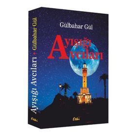 Ayışığı Avcıları - gulbahar gul