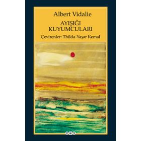 AYIŞIĞI KUYUMCULARI - ALBERT VIDALIE