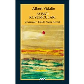 AYIŞIĞI KUYUMCULARI - ALBERT VIDALIE