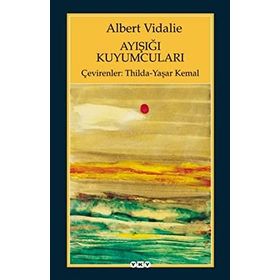 AYIŞIĞI KUYUMCULARI - ALBERT VIDALIE