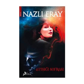 Ayışığı Sofrası - Nazlı Eray