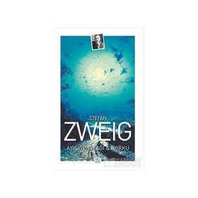 Ayışığı Sokağı ve Korku - Stefan Zweig
