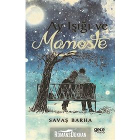 Ayışığı ve Mamoste - Savaş Barha