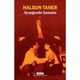 Ayışığında Şamata - Haldun Taner
