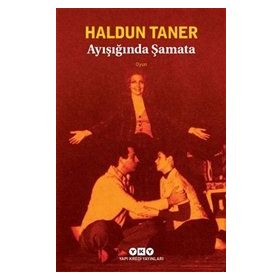 Ayışığında Şamata - Haldun Taner