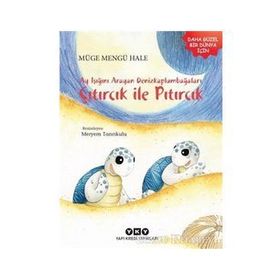 Ayışığını Arayan Denizkaplumbağaları Çıtırcık ile Pıtırcık - Müge Hale